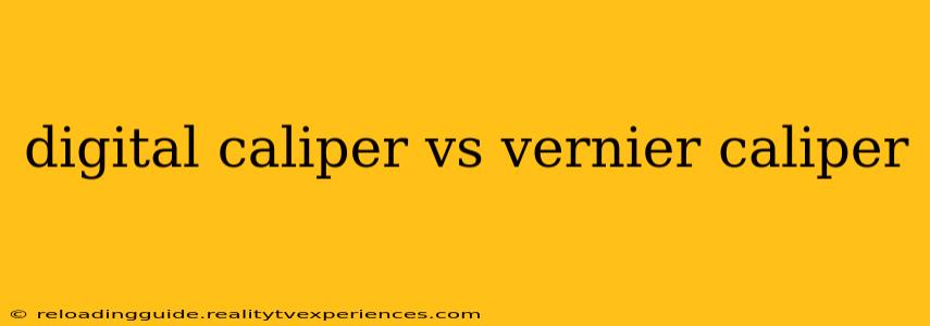 digital caliper vs vernier caliper