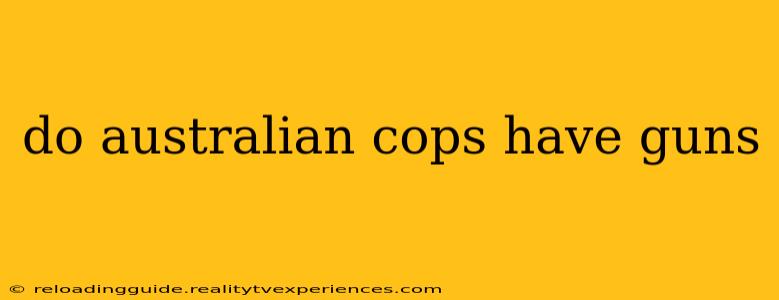 do australian cops have guns