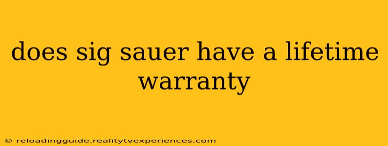 does sig sauer have a lifetime warranty