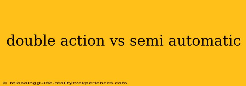 double action vs semi automatic