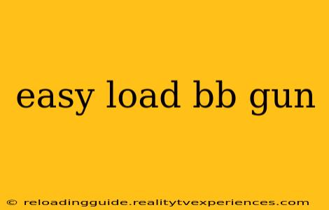 easy load bb gun