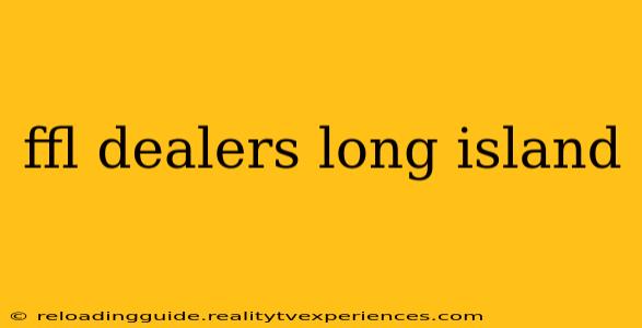 ffl dealers long island