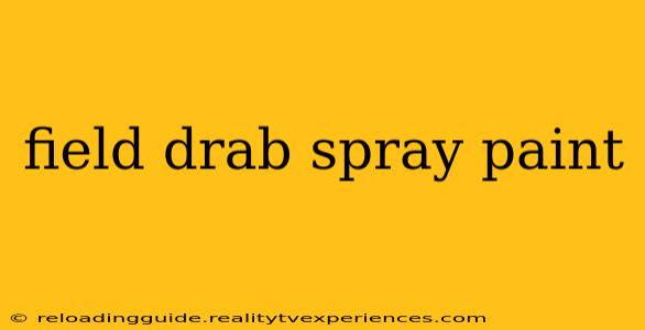 field drab spray paint