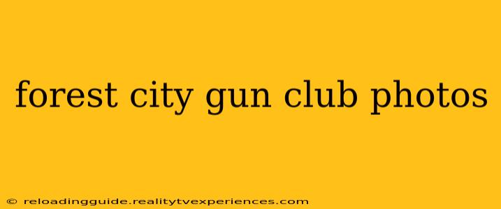 forest city gun club photos