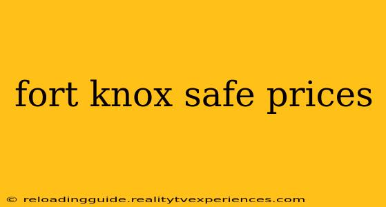 fort knox safe prices