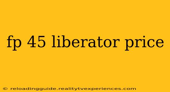 fp 45 liberator price