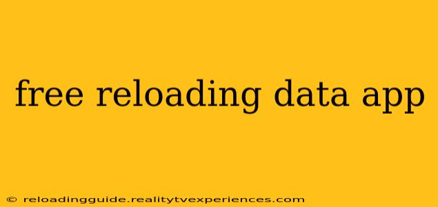 free reloading data app