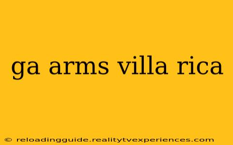 ga arms villa rica