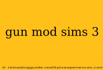 gun mod sims 3