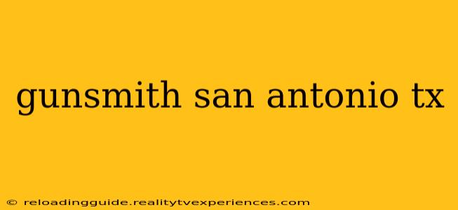 gunsmith san antonio tx