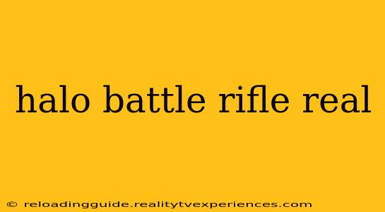 halo battle rifle real