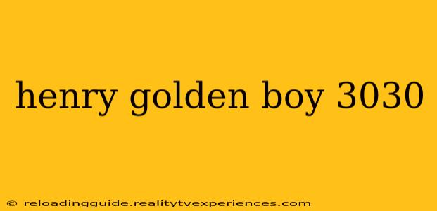 henry golden boy 3030