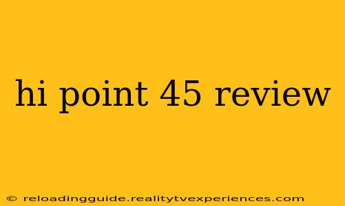 hi point 45 review