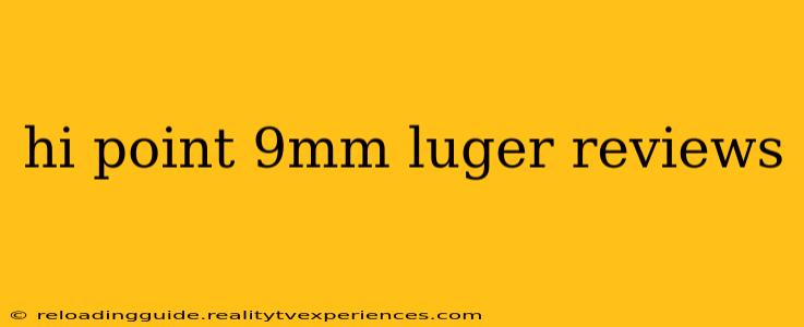 hi point 9mm luger reviews