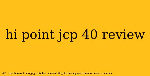 hi point jcp 40 review