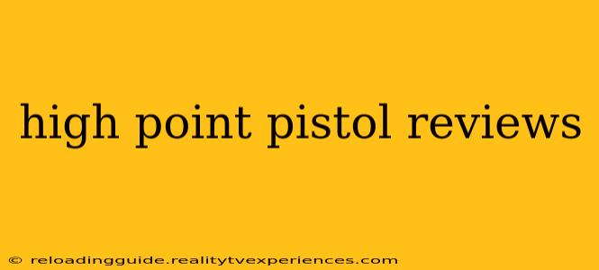 high point pistol reviews