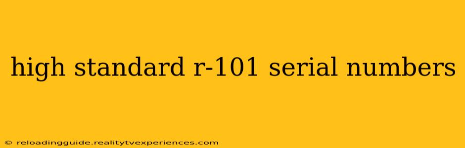 high standard r-101 serial numbers