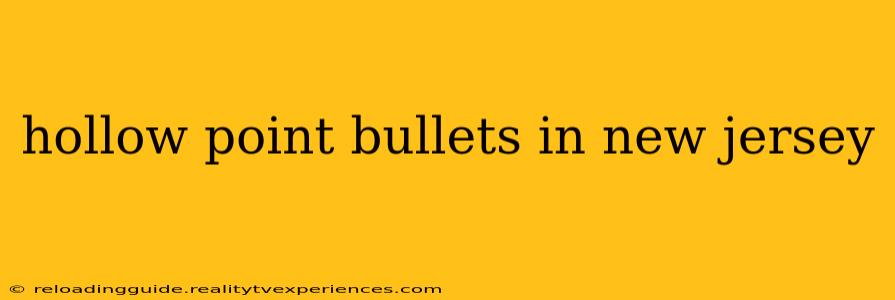 hollow point bullets in new jersey