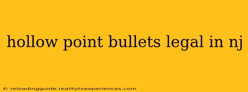 hollow point bullets legal in nj