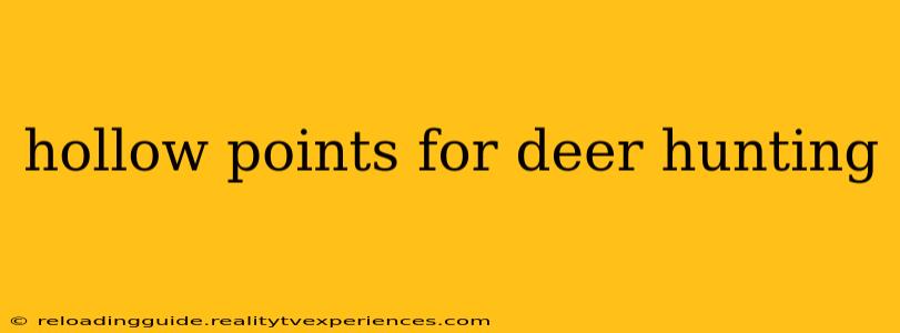 hollow points for deer hunting