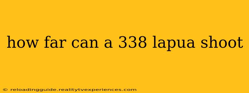 how far can a 338 lapua shoot