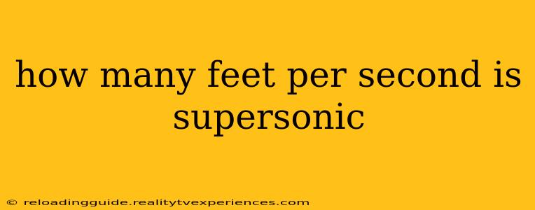 how many feet per second is supersonic