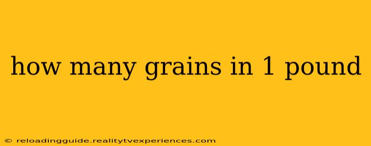 how many grains in 1 pound