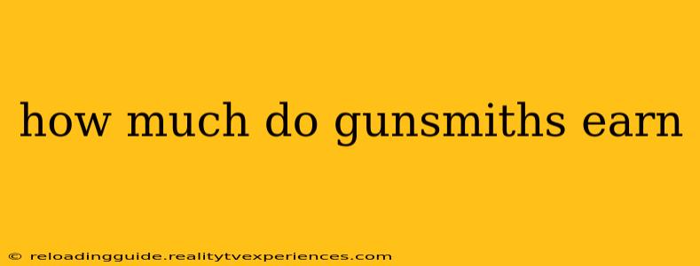 how much do gunsmiths earn