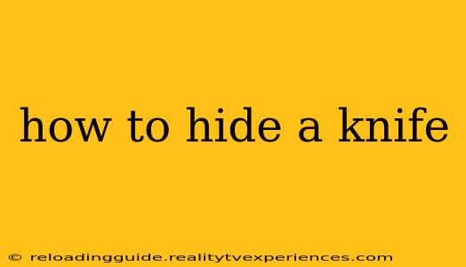 how to hide a knife