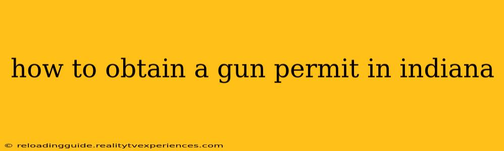 how to obtain a gun permit in indiana