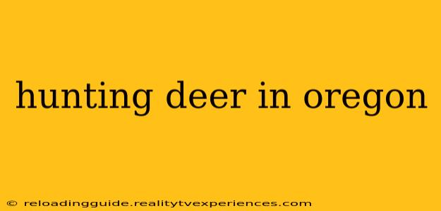 hunting deer in oregon