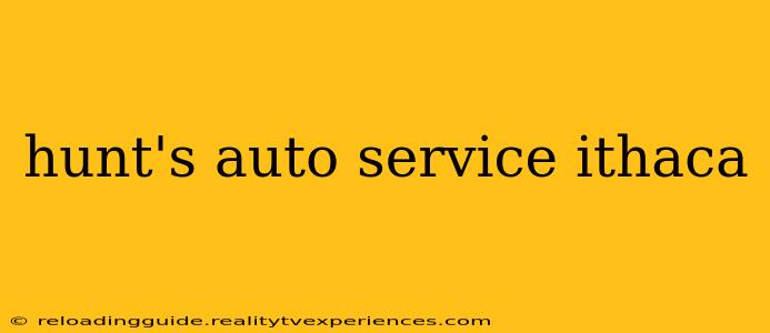 hunt's auto service ithaca