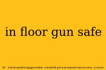 in floor gun safe