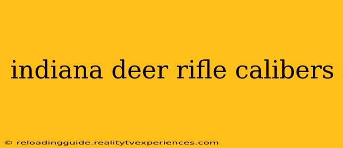 indiana deer rifle calibers