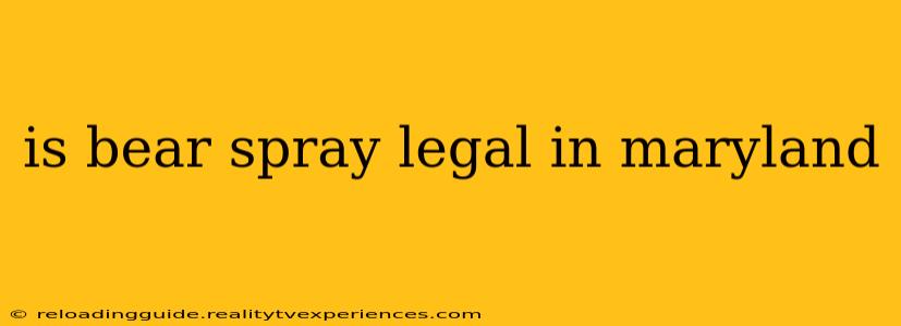 is bear spray legal in maryland