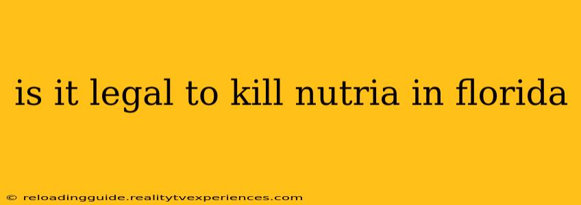 is it legal to kill nutria in florida