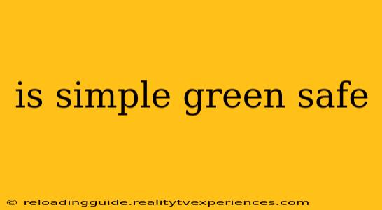 is simple green safe