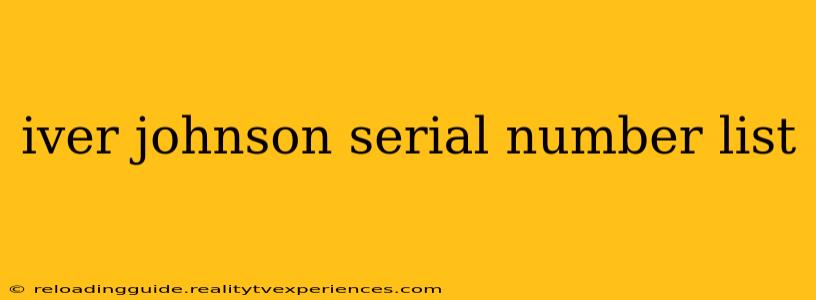 iver johnson serial number list