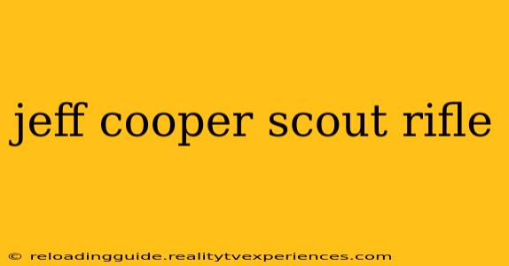 jeff cooper scout rifle