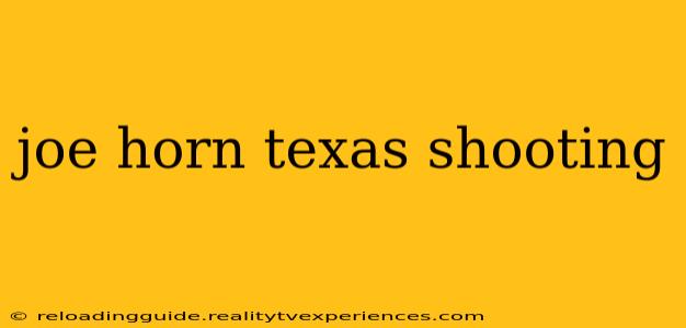 joe horn texas shooting