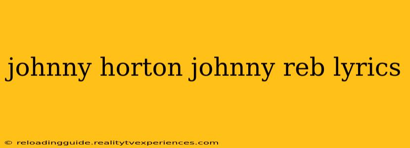 johnny horton johnny reb lyrics