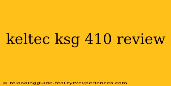 keltec ksg 410 review