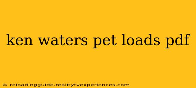 ken waters pet loads pdf