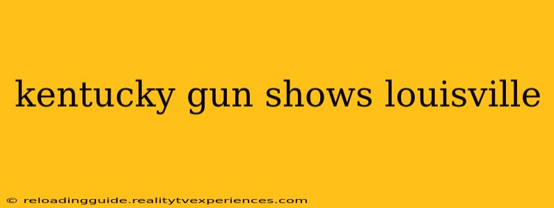 kentucky gun shows louisville