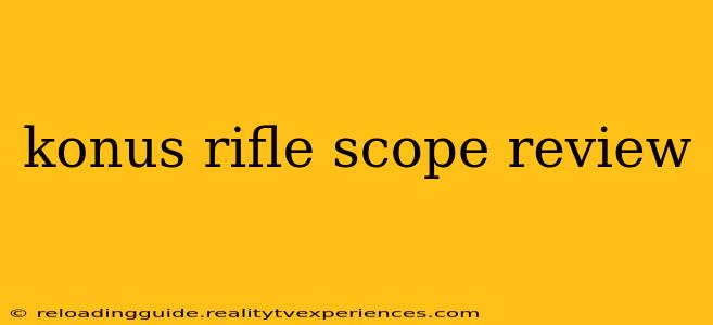 konus rifle scope review