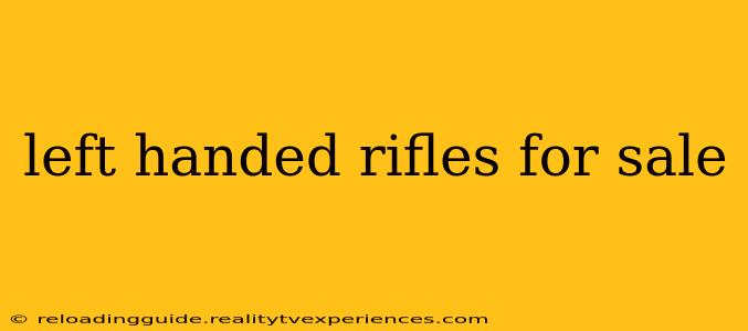 left handed rifles for sale