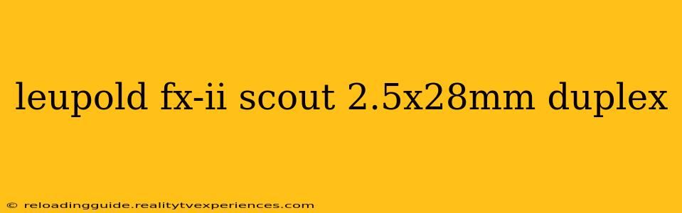 leupold fx-ii scout 2.5x28mm duplex