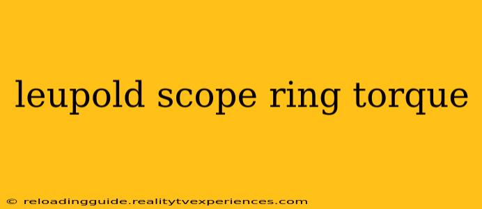 leupold scope ring torque