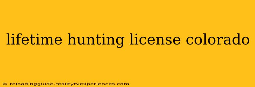 lifetime hunting license colorado