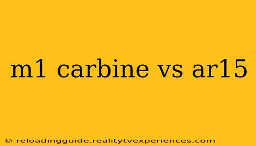 m1 carbine vs ar15